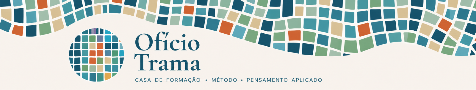 Ofício Trama — Casa de formação, método e pensamento aplicado